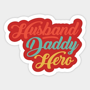 DADDY HUSBAND HERO Sticker